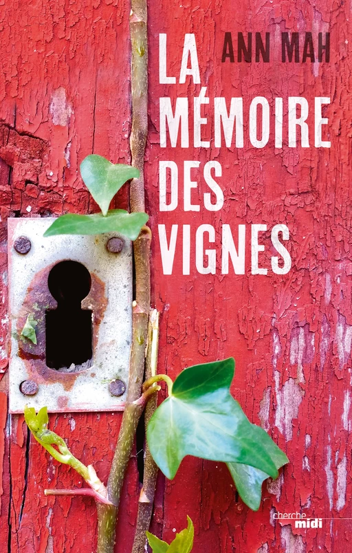 La Mémoire des vignes - Ann Mah - Cherche Midi