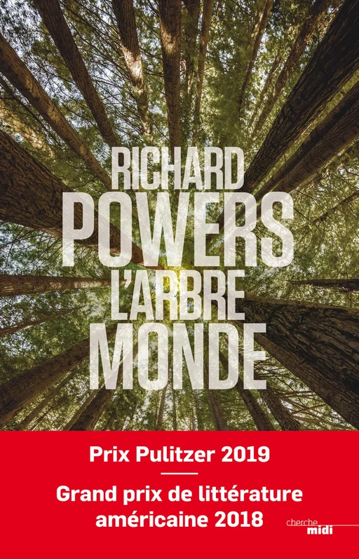 L'Arbre-Monde - Richard Powers - Cherche Midi