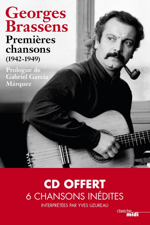 Premières chansons - Georges Brassens - Cherche Midi