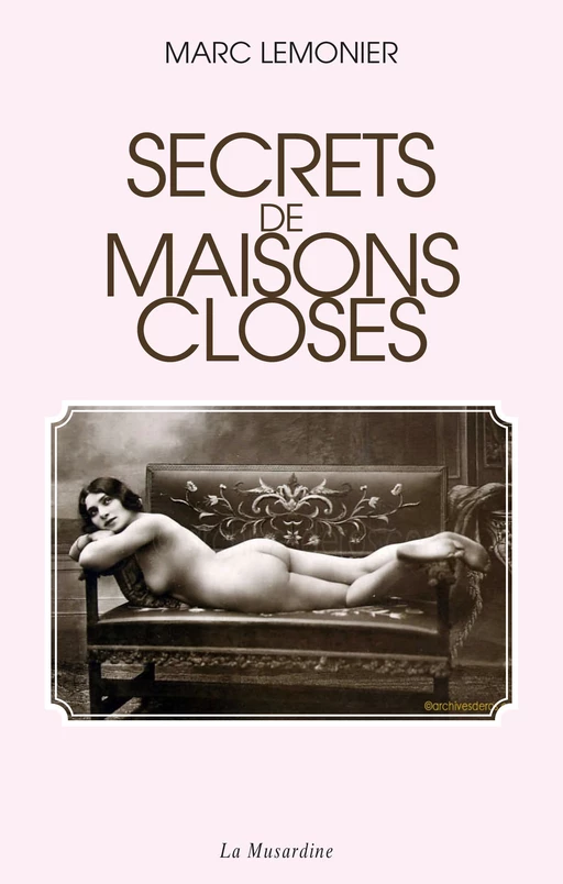 Secrets de maisons closes - Marc Lemonier - Groupe CB