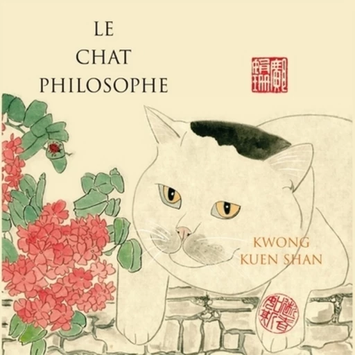 Le chat philosophe - Kuen-shan Kwong - L'Archipel