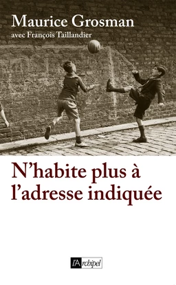 N'habite plus à l'adresse indiquée