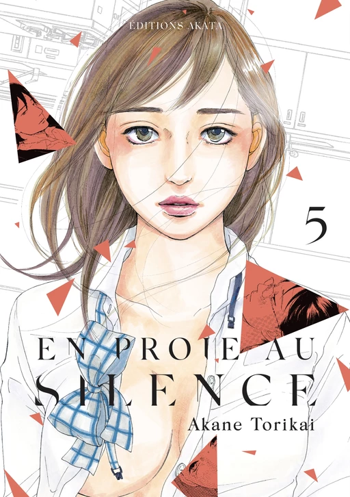 En proie au silence - tome 5 - Akane Torikai - Akata