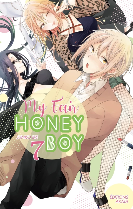 My Fair Honey Boy - tome 7 - Junko Ike - Akata