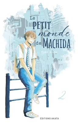 Le petit monde de Machida - Tome 2