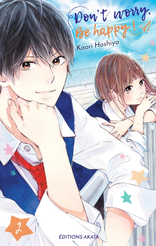 Dont worry, Be happy ! - tome 2 - Kaori Hoshiya - Akata