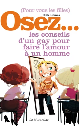 Osez les conseils d'un gay pour faire l'amour à un homme