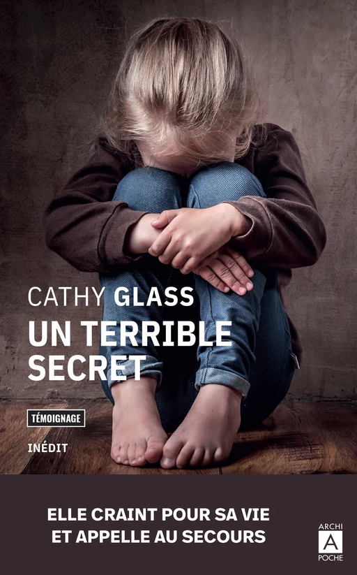 Un terrible secret - Cathy Glass - L'Archipel