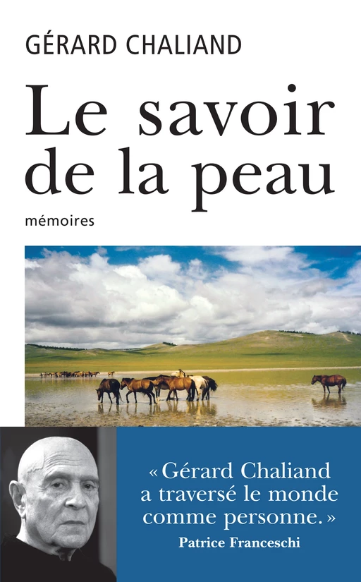 Le savoir de la peau - Gérard Chaliand - L'Archipel