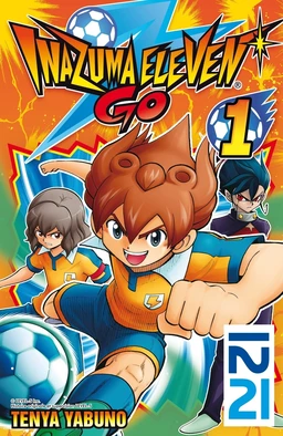 Inazuma Eleven Go! - tome 01