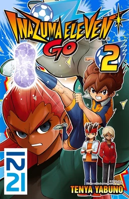 Inazuma Eleven Go! - tome 02