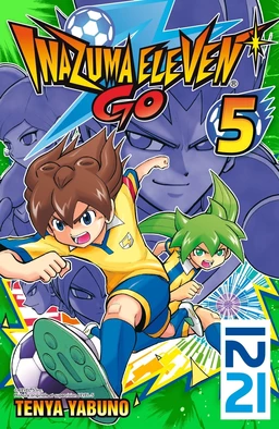 Inazuma Eleven Go! - tome 05