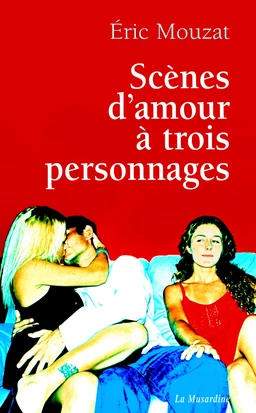 Scènes d'amour à trois personnages