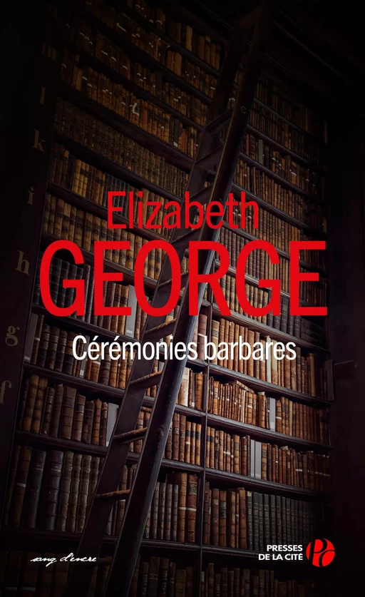 Cérémonies barbares - Elizabeth George - Place des éditeurs