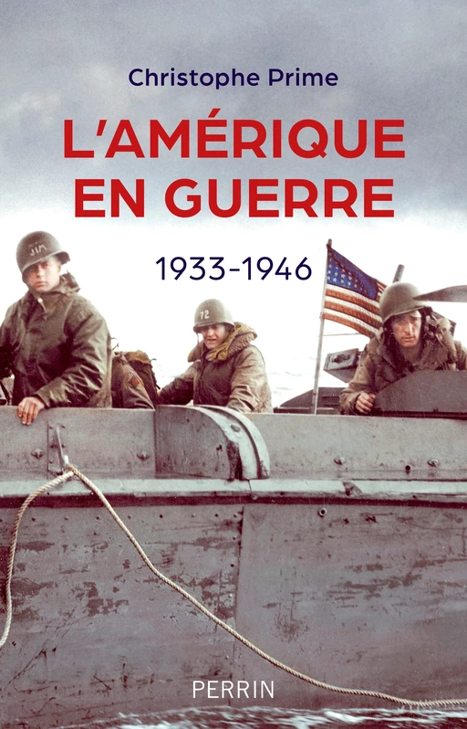 L'Amérique en guerre - Christophe Prime - Place des éditeurs