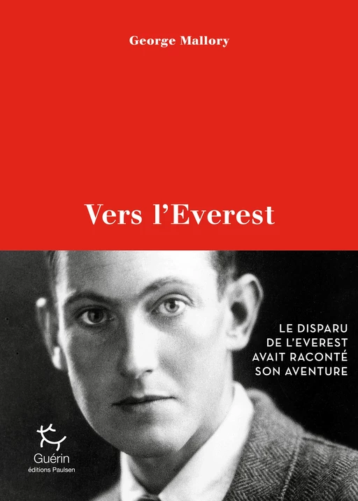 Vers l'Everest - Georges Mallory - PAULSEN