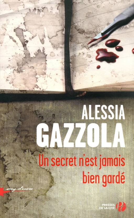 Un secret n'est jamais bien gardé - Alessia Gazzola - Place des éditeurs