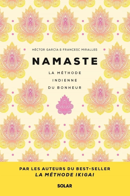 Namaste - La méthode indienne du bonheur - Héctor García, Francesc Miralles - edi8