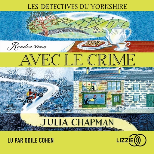 Rendez-vous avec le crime - Les détectives du Yorkshire - Tome 1 - Julia Chapman - Univers Poche