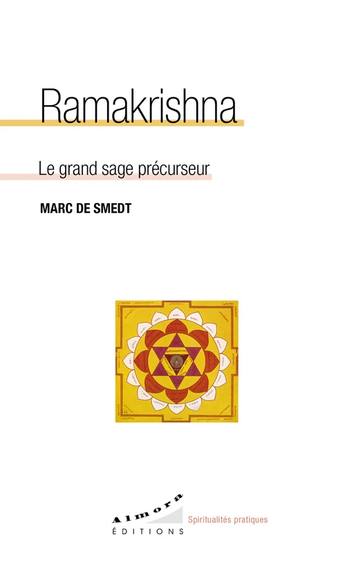 Ramakrishna - Le grand sage précurseur - Marc de Smedt - Dervy