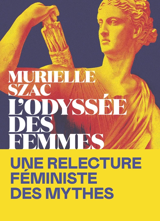 L'Odyssée des femmes - Murielle Szac - Groupe Margot