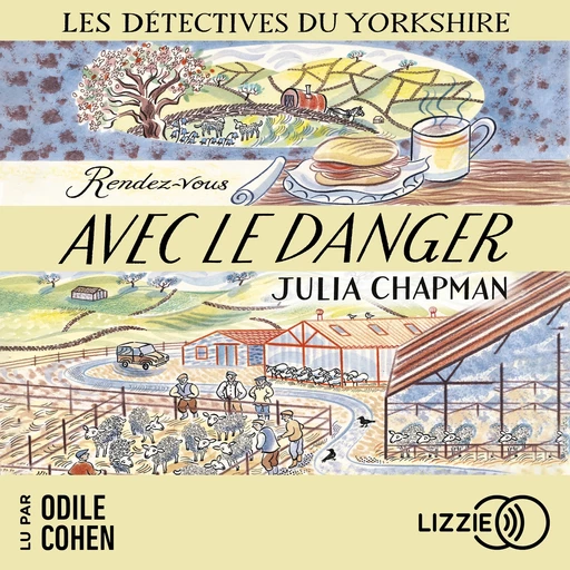 Rendez-vous avec le danger - Les détectives du Yorkshire - Tome 5 - Julia Chapman - Univers Poche