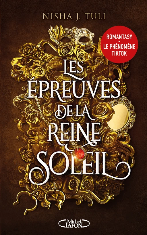 Les Artefacts d'Ouranos - Tome 1 Les épreuves de la reine Soleil - Nisha J. Tuli - Michel Lafon