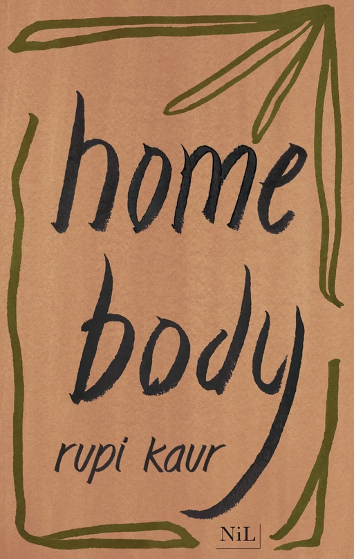 home body - édition française - Rupi Kaur - Groupe Robert Laffont