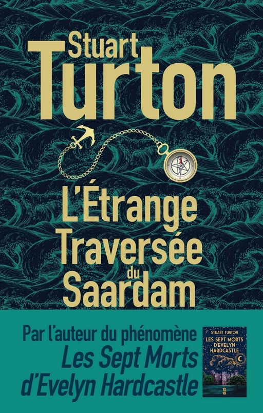 L'Étrange Traversée du Saardam - Stuart Turton - Sonatine