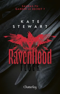 The Ravenhood, Flock, Kate Stewart : Tome 1 de la trilogie Best Seller, Roman d'amour nouveauté 2023 captivant, Livre de romance contemporain, découvrez un univers Dark Romance intense et passionnant