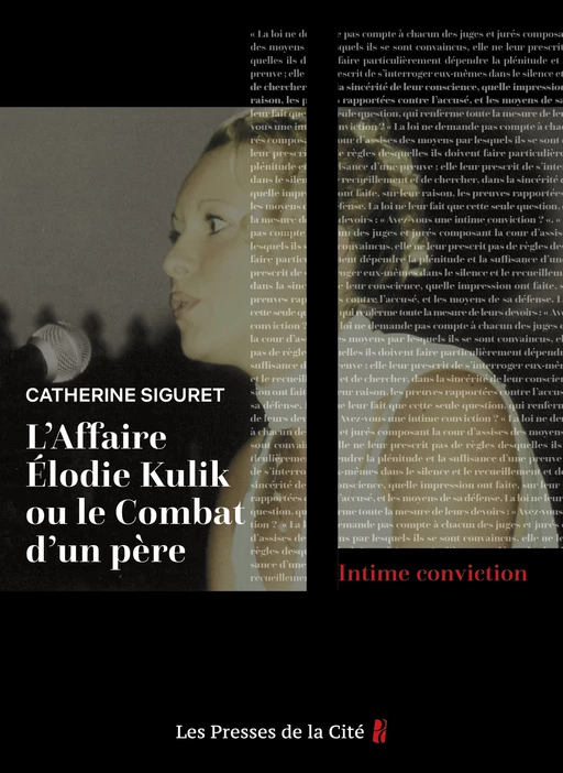 L'Affaire Elodie Kulik ou le combat d'un père - Catherine Siguret, Jacky Kulik - Place des éditeurs