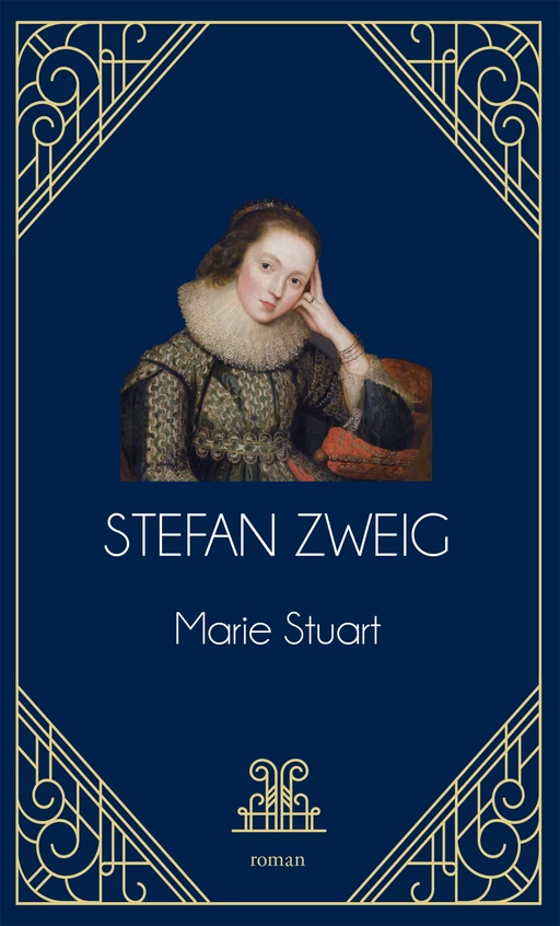 Marie Stuart - Stefan Zweig - L'Archipel