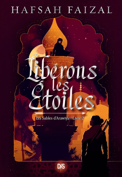 Libérons les étoiles (ebook) - Livre 02 Les Sables d'Arawiya - Hafsah Faizal - Komikku