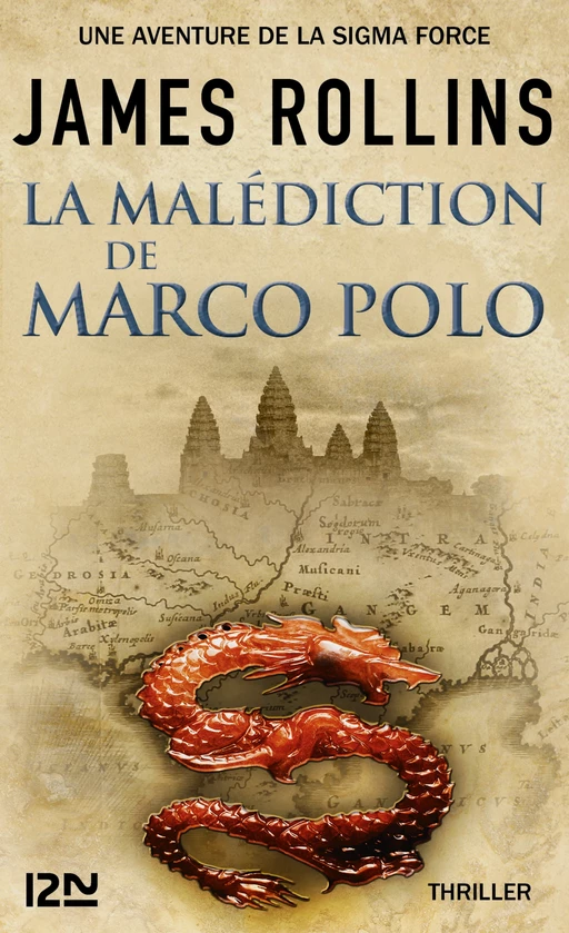 La Malédiction de Marco Polo - Une aventure de la Sigma Force - James Rollins - Univers Poche