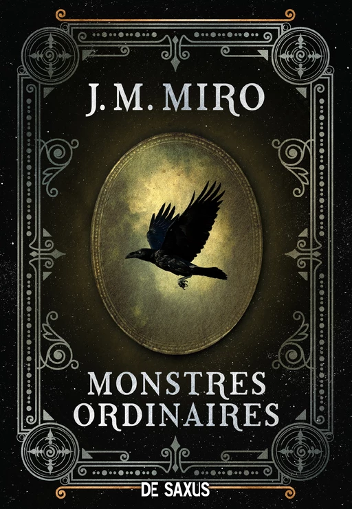 Monstres ordinaires (ebook) - Tome 01 - J.M. Miro - Eilean Books