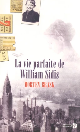 La vie parfaite de William Sidis