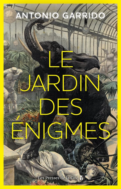 Le Jardin des énigmes - Antonio Garrido - Place des éditeurs