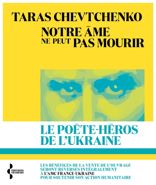 Notre âme ne peut pas mourir - Taras Chevtchenko - Groupe Robert Laffont