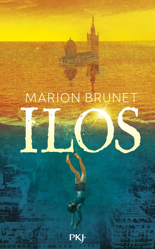 Ilos - tome 01 - Marion Brunet - Univers Poche