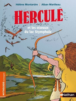 Ulysse et les oiseaux du lac Stymphale - Roman Mythologie - Dès 7 ans