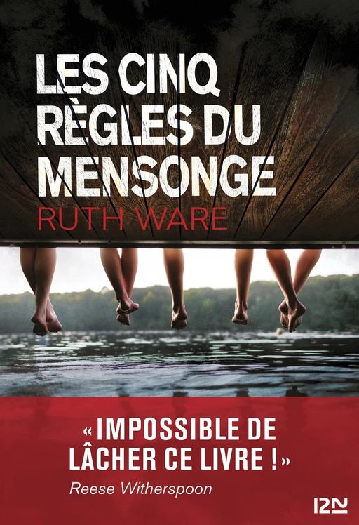 Les cinq règles du mensonge - Ruth Ware - Univers Poche