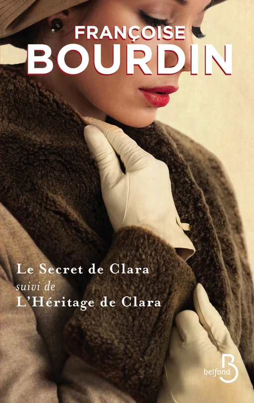 Le Secret de Clara suivi de L'Héritage de Clara COLLECTOR - Françoise Bourdin - Place des éditeurs