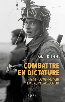 Combattre en dictature. 1944