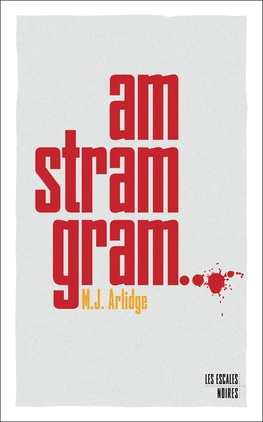 Am stram gram - M. J. Arlidge - edi8