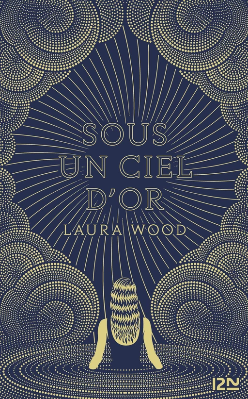 Sous un ciel d'or - Laura Wood - Univers Poche