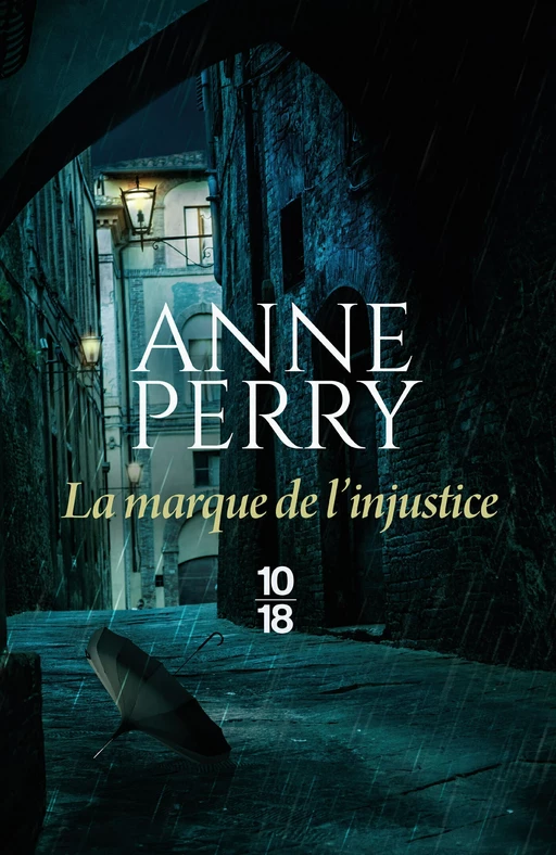 La Marque de l'injustice - Anne Perry - Univers Poche