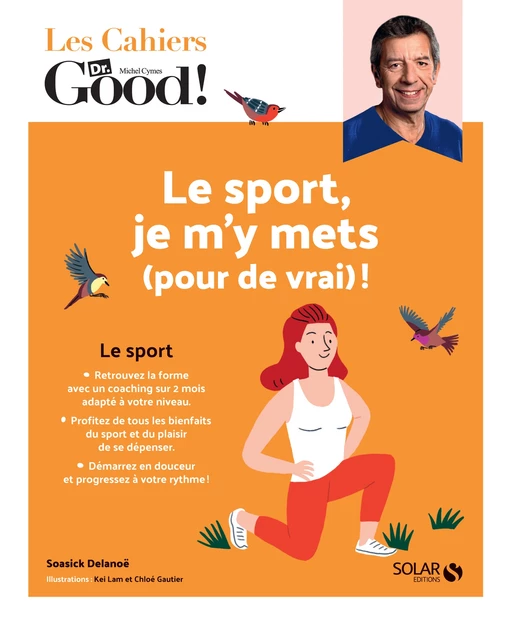 Cahier Dr.Good ! Le sport, je m'y mets (pour de vrai) ! - Soasick Delanoë - edi8