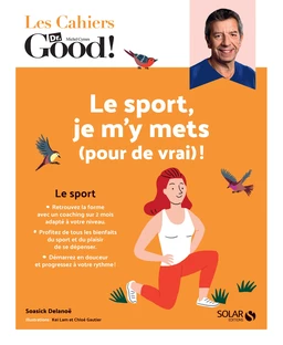 Cahier Dr.Good ! Le sport, je m'y mets (pour de vrai) !