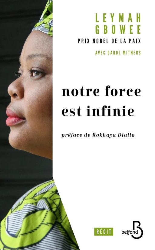 Notre force est infinie - Leymah Gbowee - Place des éditeurs