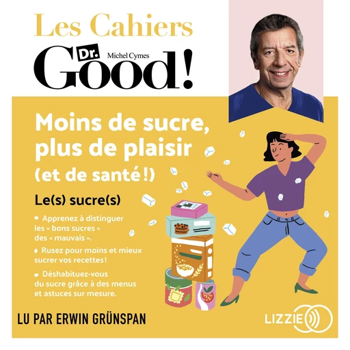 Moins de sucre, plus de plaisir (et de santé !) - Carole Garnier - Univers Poche